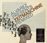 Cover "Alvarez presents: Zeitmaschine"