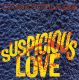 Suspicious Love (DE, 7" Vinyl)