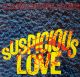 Suspicious Love (DE, 12" Vinyl)